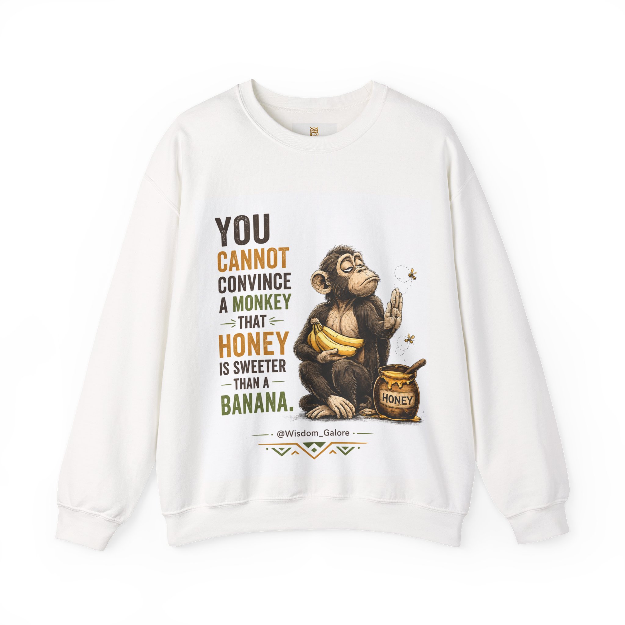 Monkey & Honey Crewneck Sweatshirt — "You Cannot Convince a Monkey That Honey Is Sweeter Than a Banana" - Image 2