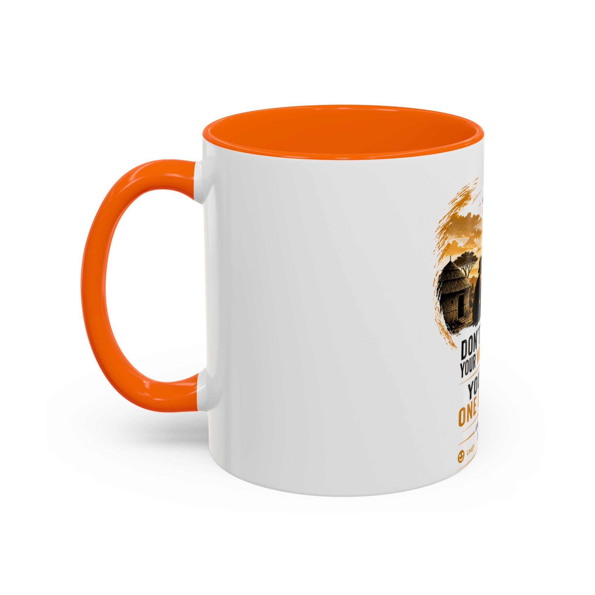 Coffee Mug – "Don't Laugh at Your Wife's Choices, You Were One of Them" Rustic Wisdom Gift - Image 23