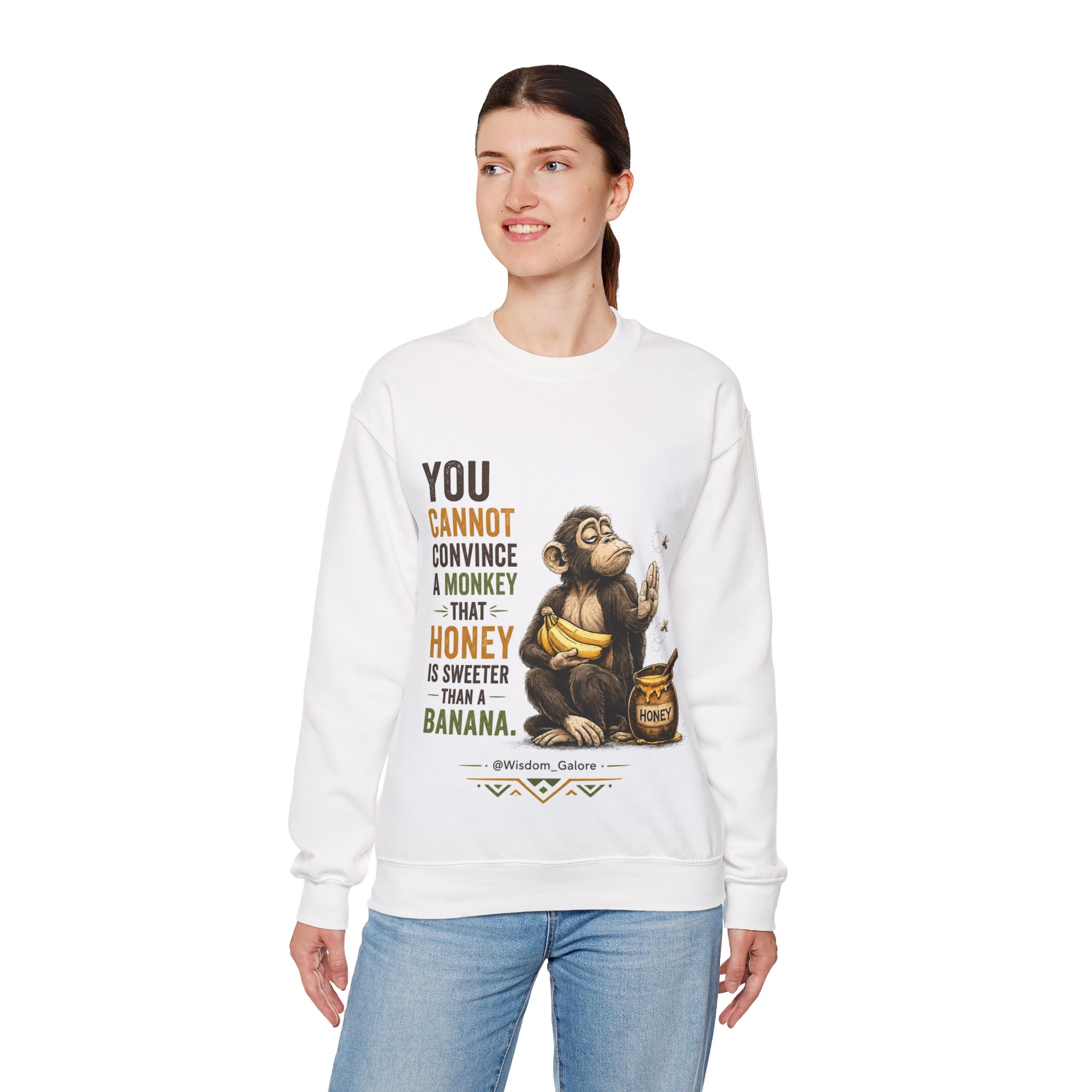 Monkey & Honey Crewneck Sweatshirt — "You Cannot Convince a Monkey That Honey Is Sweeter Than a Banana" - Image 12