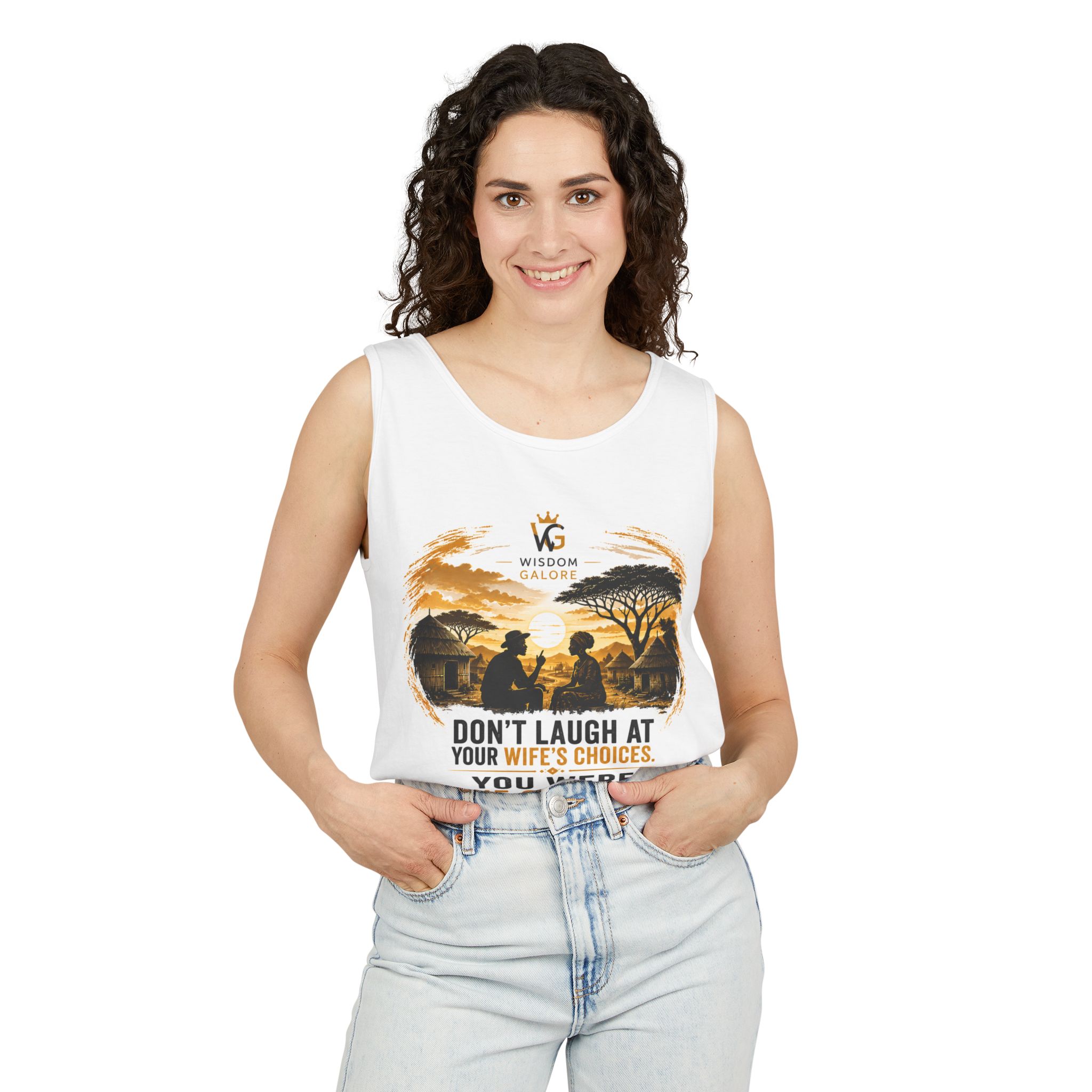 Don’t Laugh At Your Wife’s Choices tank top | Wisdom Galore quote tee - Image 3