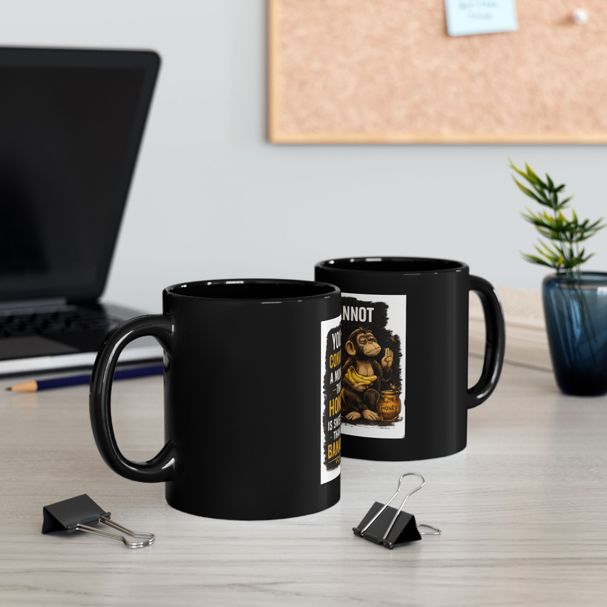 Funny Monkey Quote Black Mug – "You Cannot Convince a Monkey That Honey Is Sweeter Than a Banana" (11oz/15oz) - Image 6