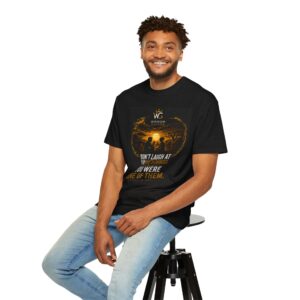 Dont lough at your wifes choices_Unisex Garment-Dyed T-shirt Black