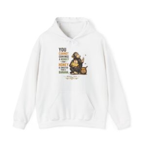 Monkey with Honey and Banana Hoodie | Wisdom Quote Sweatshirt